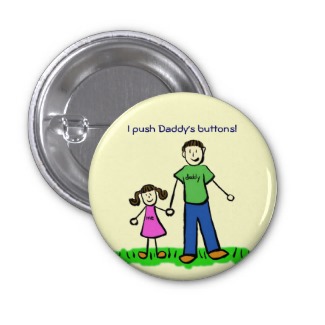 Push Daddy's Buttons Customized Dad Pin Gifts
